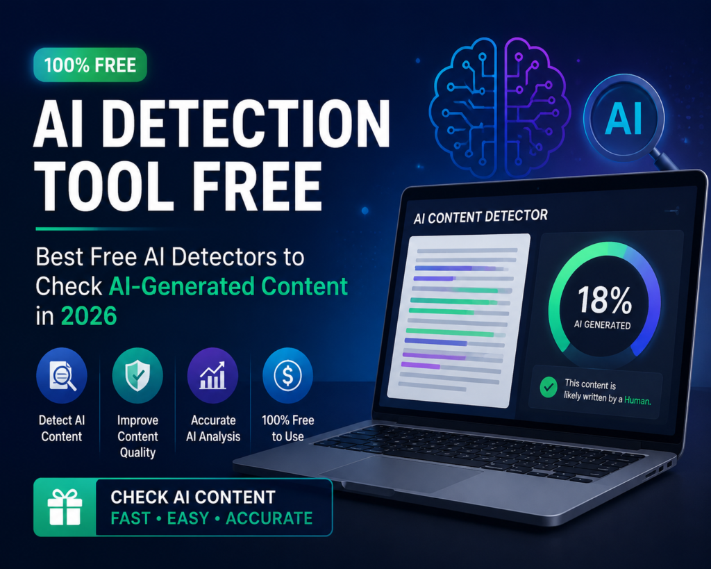 AI Detection Tool Free to check AI-generated content with free AI detectors in 2026