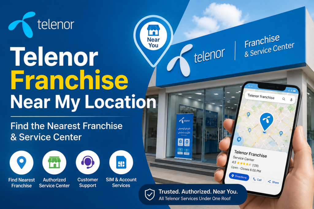 Telenor franchise near my location with a nearby service center, storefront, and smartphone map showing the franchise location.